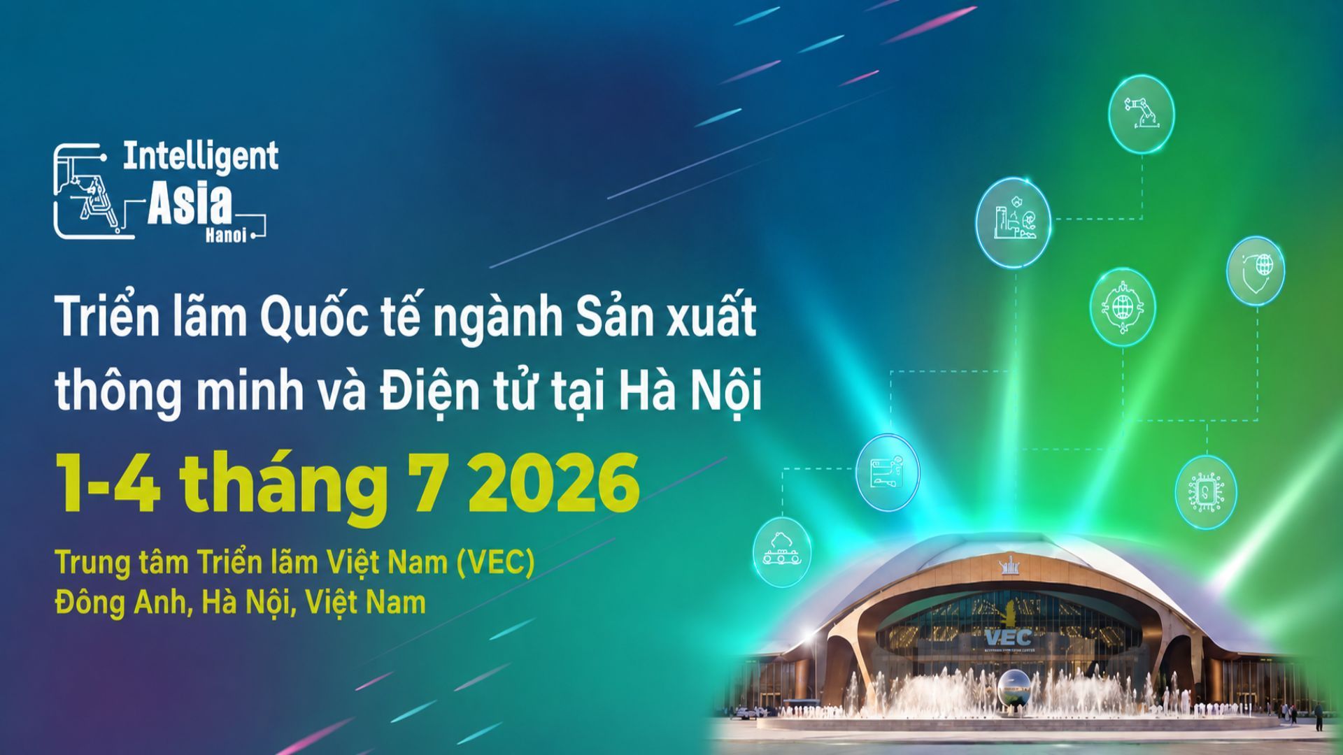 TRIỂN LÃM QUỐC TẾ NGÀNH SẢN XUẤT THÔNG MINH VÀ ĐIỆN TỬ TẠI HÀ NỘI